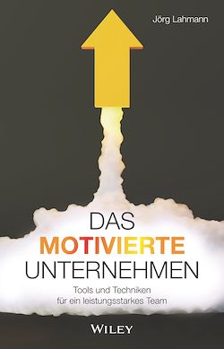 Télécharger le livre :  Das motivierte Unternehmen