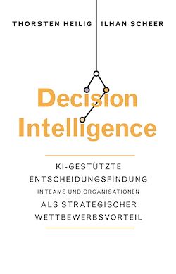 Télécharger le livre :  Decision Intelligence