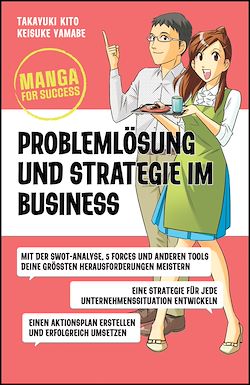 Télécharger le livre :  Manga for Success - Problemlösung und Strategie im Business