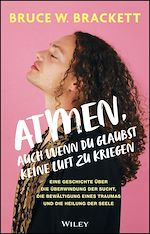 Télécharger le livre :  Atmen, auch wenn du glaubst keine Luft zu kriegen