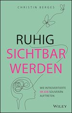 Télécharger le livre :  Ruhig sichtbar werden
