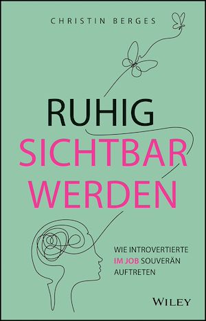 Téléchargez le livre :  Ruhig sichtbar werden