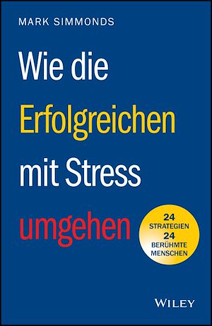 Téléchargez le livre :  Wie die Erfolgreichen mit Stress umgehen