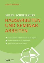Télécharger le livre :  Wiley-Schnellkurs Hausarbeiten und Seminararbeiten