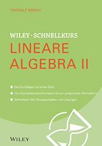 Download this eBook Wiley-Schnellkurs Lineare Algebra II