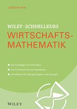 Download this eBook Wiley-Schnellkurs Wirtschaftsmathematik