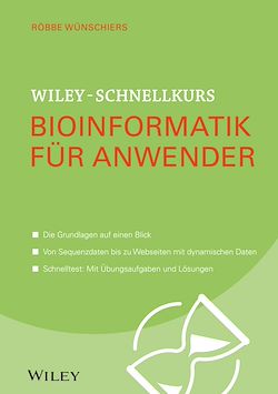 Télécharger le livre :  Wiley-Schnellkurs Bioinformatik für Anwender