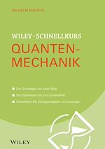 Download this eBook Wiley-Schnellkurs Quantenmechanik