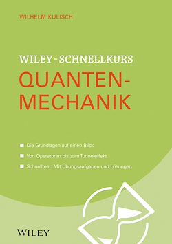 Télécharger le livre :  Wiley-Schnellkurs Quantenmechanik