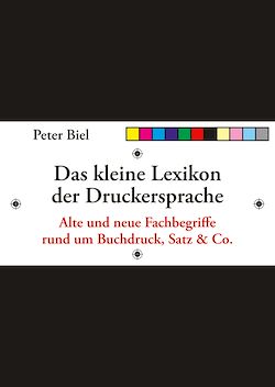 Télécharger le livre :  Das kleine Lexikon der Druckersprache