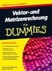 Télécharger le livre :  Vektor- und Matrizenrechnung für Dummies