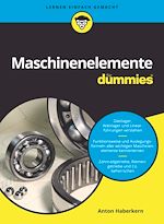 Télécharger le livre :  Maschinenelemente für Dummies