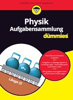 Télécharger le livre :  Aufgabensammlung Physik für Dummies
