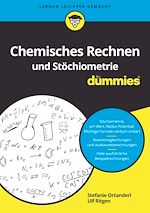 Télécharger le livre :  Chemisches Rechnen und Stöchiometrie für Dummies