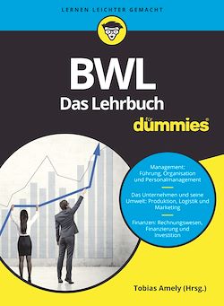 Télécharger le livre :  BWL für Dummies. Das Lehrbuch für Studium und Praxis