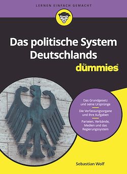 Télécharger le livre :  Das politische System Deutschlands für Dummies