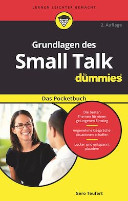 Télécharger le livre :  Grundlagen des Small Talk für Dummies Das Pocketbuch