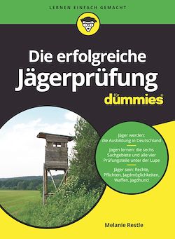 Télécharger le livre :  Die erfolgreiche Jägerprüfung für Dummies