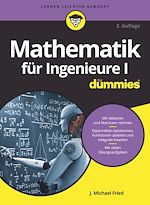 Télécharger le livre :  Mathematik für Ingenieure I für Dummies