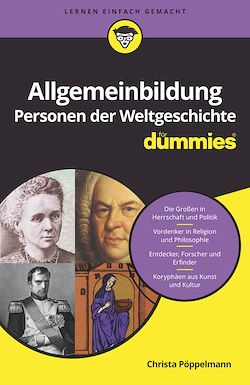 Télécharger le livre :  Allgemeinbildung Personen der Weltgeschichte für Dummies