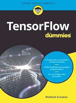 Télécharger le livre :  TensorFlow für Dummies