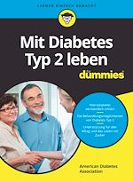 Télécharger le livre :  Mit Diabetes Typ 2 leben für Dummies