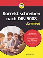 Télécharger le livre :  Korrekt schreiben nach DIN 5008 für Dummies