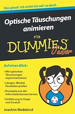 Télécharger le livre :  Optische Täuschungen animieren für Dummies Junior