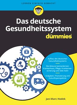 Télécharger le livre :  Das deutsche Gesundheitssystem für Dummies