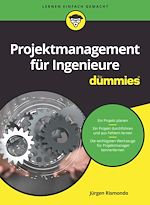 Télécharger le livre :  Projektmanagement für Ingenieure für Dummies