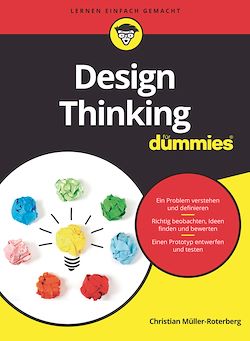 Télécharger le livre :  Design Thinking für Dummies