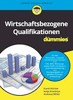 Télécharger le livre :  Wirtschaftsbezogene Qualifikationen für Dummies