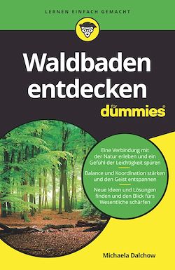 Télécharger le livre :  Waldbaden entdecken für Dummies