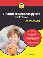 Télécharger le livre :  Finanzielle Unabhängigkeit für Frauen für Dummies