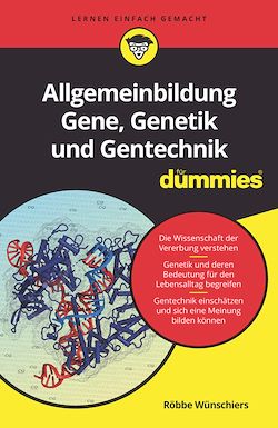Télécharger le livre :  Allgemeinbildung Gene, Genetik und Gentechnik für Dummies