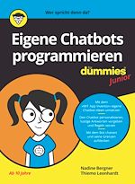 Télécharger le livre :  Eigene Chatbots programmieren für Dummies Junior