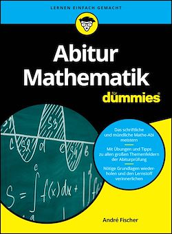 Télécharger le livre :  Abitur Mathematik für Dummies