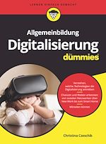 Télécharger le livre :  Allgemeinbildung Digitalisierung für Dummies