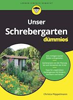 Télécharger le livre :  Unser Schrebergarten für Dummies