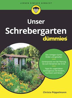 Télécharger le livre :  Unser Schrebergarten für Dummies