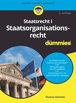 Télécharger le livre :  Staatsrecht I Staatsorganisationsrecht für Dummies