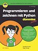 Télécharger le livre :  Programmieren und zeichnen mit Python für Dummies Junior