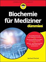 Download this eBook Biochemie für Mediziner für Dummies