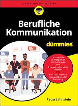 Télécharger le livre :  Berufliche Kommunikation für Dummies
