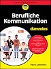 Télécharger le livre :  Berufliche Kommunikation für Dummies