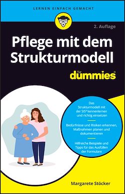 Télécharger le livre :  Pflege mit dem Strukturmodell für Dummies