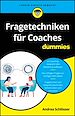 Télécharger le livre :  Fragetechniken für Coaches für Dummies