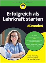 Télécharger le livre :  Erfolgreich als Lehrkraft starten für Dummies