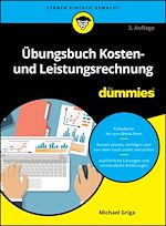 Télécharger le livre :  Übungsbuch Kosten- und Leistungsrechnung für Dummies