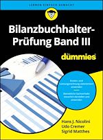 Télécharger le livre :  Bilanzbuchhalter-Prüfung Band III für Dummies